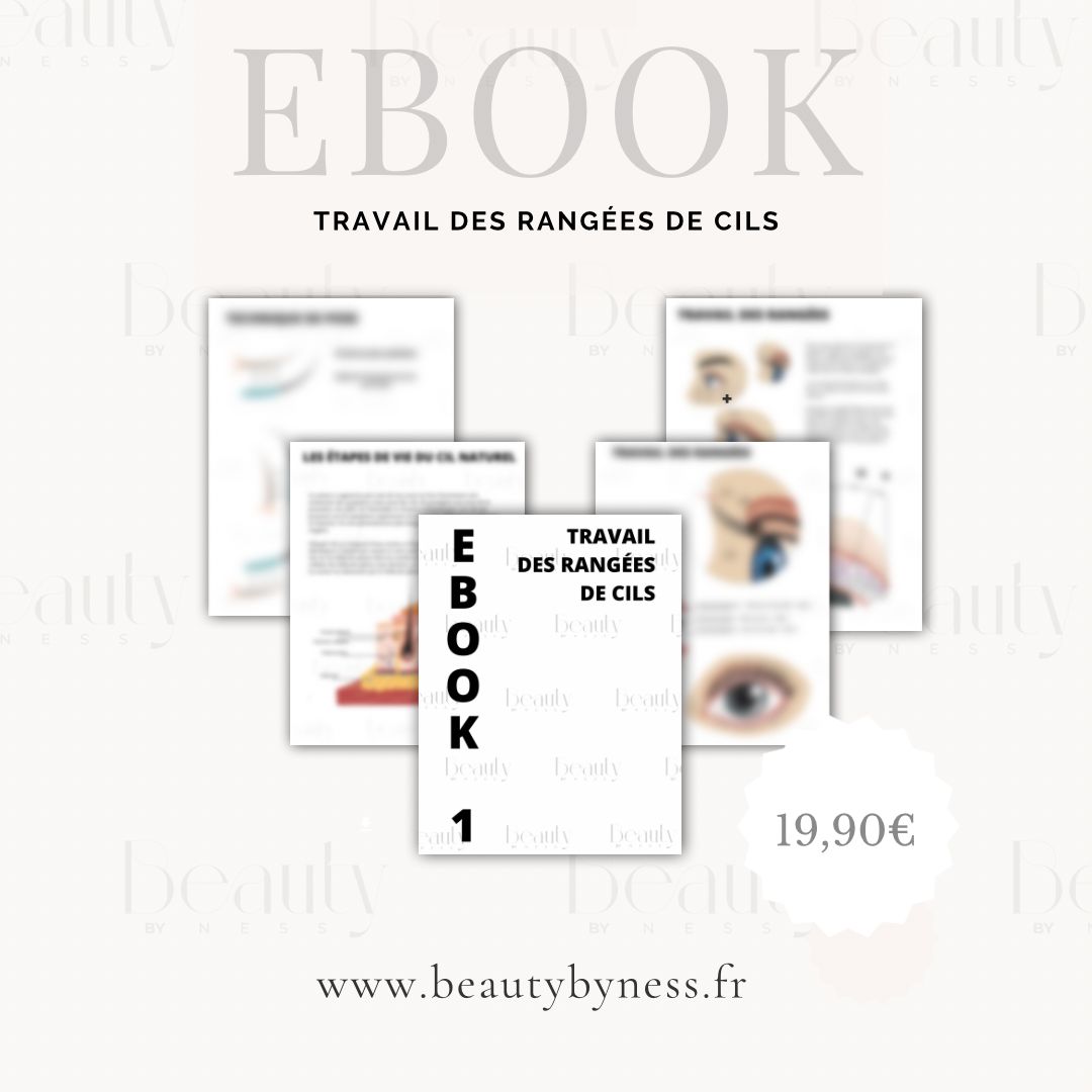 Ebook 1 - TRAVAIL DES RANGÉES DE CILS